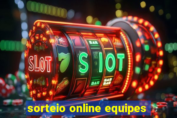 sorteio online equipes